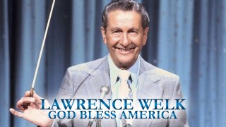 Lawrence Welk: God Bless America