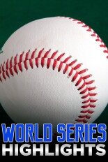 World Series Highlights