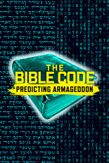 The Bible Code: Predicting Armageddon