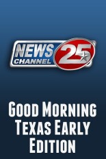 Good Morning Texas Early Edition