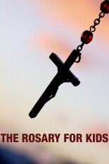 The Rosary for Kids