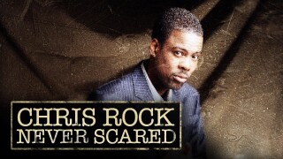 Chris Rock: Never Scared