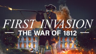 First Invasion: The War of 1812