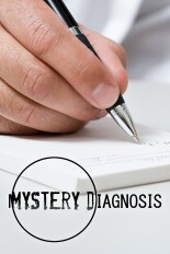 Mystery Diagnosis