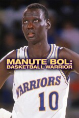 Manute Bol: Basketball Warrior