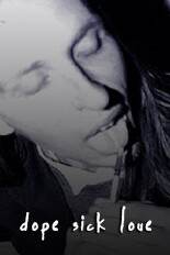 Dope Sick Love