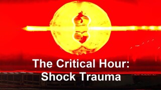 The Critical Hour: Shock Trauma