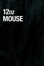 12 oz. Mouse