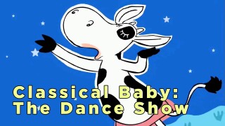 Classical Baby: The Dance Show