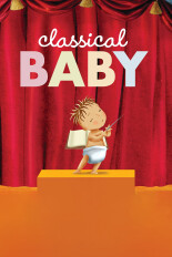 Classical Baby: The Music Show