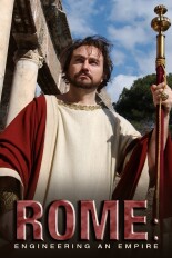 Rome: Engineering an Empire