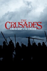 The Crusades: Crescent & the Cross