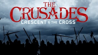 The Crusades: Crescent & the Cross