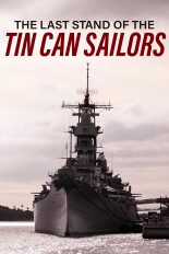 The Last Stand of the Tin Can Sailors