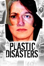 Plastic Disasters