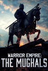 Warrior Empire: The Mughals