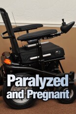 Paralyzed and Pregnant