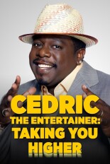 Cedric the Entertainer: Taking You Higher