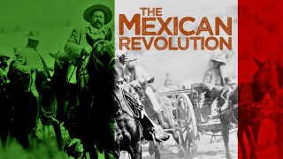 The Mexican Revolution