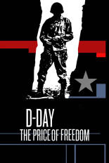 D-Day: The Price of Freedom