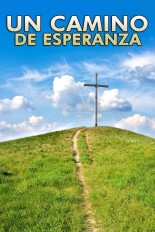 Un camino de esperanza