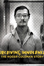 Deceiving Innocence: The Roger Coleman Story