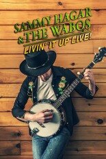 Sammy Hagar & the Wabos: Livin' It Up Live!