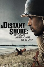 A Distant Shore: African Americans of D-Day