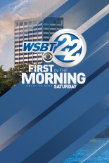 WSBT 22 First in the Morning Saturday