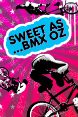 Sweet As ... BMX