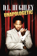 D.L. Hughley: Unapologetic