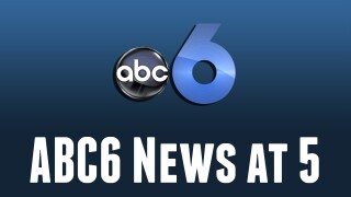 ABC 6 News at 5PM