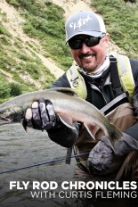 Fly Rod Chronicles With Curtis Fleming