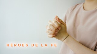 Héroes de la Fe