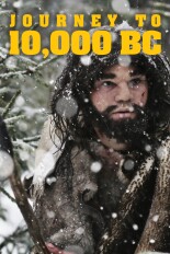 Journey to 10,000 BC