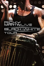 Ricky Martin: Black and White Tour