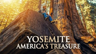 Yosemite: America's Treasure