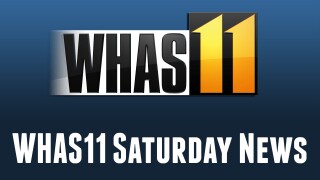 WHAS11 Saturday News