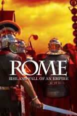 Rome: Rise and Fall of an Empire