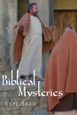 Biblical Mysteries Explained