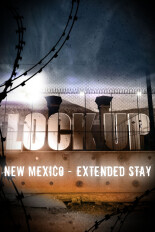 Lockup: New Mexico: Extended Stay