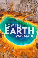 How the Earth Was Made