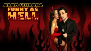 Adam Ferrara: Funny as Hell