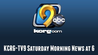 KCRG-TV9 Saturday Morning News at 6