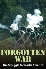 Forgotten War: The Struggle for North America
