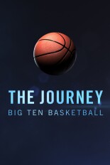 The Journey: Big Ten Basketball