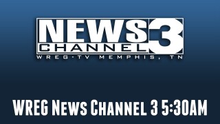 WREG News Channel 3 5:30AM