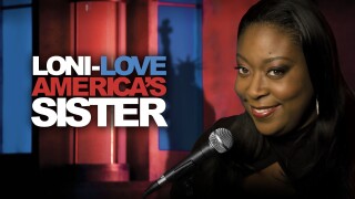 Loni Love: America's Sister