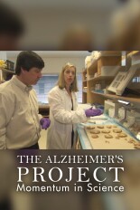 The Alzheimer's Project: Momentum in Science