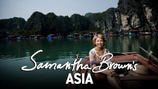 Samantha Brown's Asia